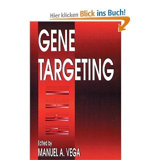 Gene Targeting Manuel A. Vega, Manuel Ed. Vega Fremdsprachige Bücher