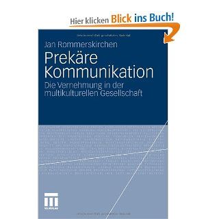 Prekre Kommunikation Die Vernehmung in der multikulturellen Gesellschaft German Edition Jan Rommerskirchen Bücher