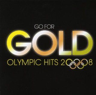 Go for Gold Olympic Hits 2008 Musik