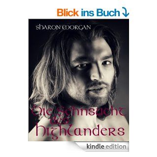 Die Sehnsucht des Highlanders eBook Sharon Morgan Kindle Shop