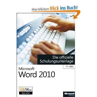 Microsoft Word 2010   Die offizielle Schulungsunterlage 77 881 Bücher