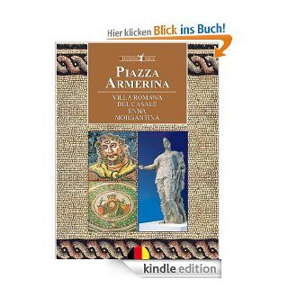 Piazza Armerina, Villa Romana del Casale, Enna, Morgantina eBook Edizioni Enjoy Kindle Shop