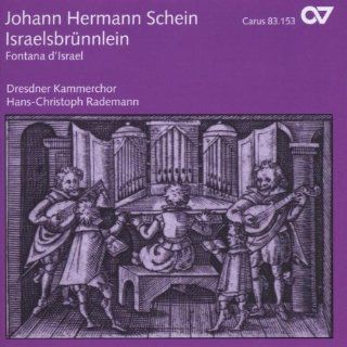 Johann Hermann Schein Israelsbrnnlein   Fontana d'Israel Musik