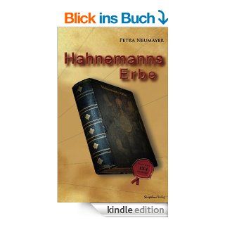 Hahnemanns Erbe eBook Petra Neumayer Kindle Shop