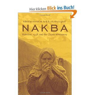 Nakba Palestine, 1948, and the Claims of Memory Cultures of History Ahmad H. Sa'Di, Lila Abu Lughod Fremdsprachige Bücher