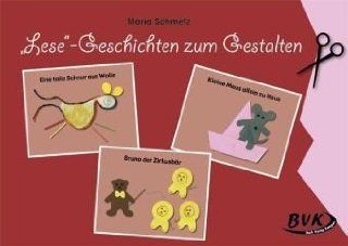 "Lese" Geschichten zum Gestalten Maria Schmetz Bücher