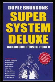 Super System Deluxe. Handbuch Power Poker Doyle Brunson Bücher