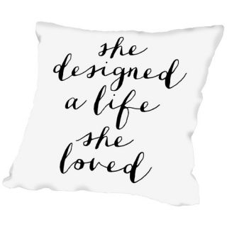 She Designed a Life She Loved Throw Pillow