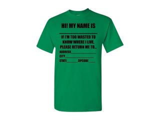 Hi My Name IsIf Found Return To Funny Drunk Adult T Shirt Tee