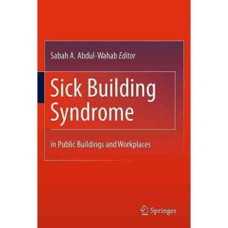 Sick Building Syndrome In Public Buildings and Workplace