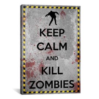 iCanvas Keep Calm and Kill Zombies Textual Art on Canvas