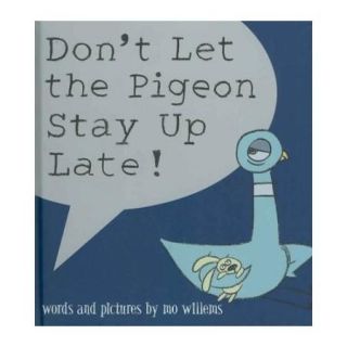 Don't Let the Pigeon Stay Up Late