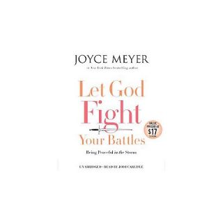 Let God Fight Your Battles (Unabridged) (Compact Disc)