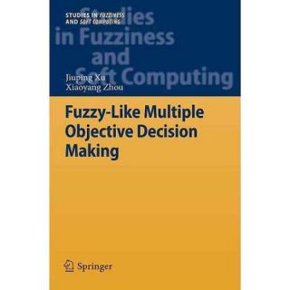 Fuzzy Like Multiple Objective Decision Making