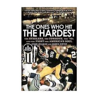 The Ones Who Hit the Hardest (Reprint) (Paperback)