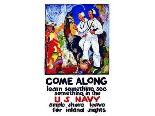 Come along   learn something see something in the U.S. Navy Ample shore leave for inland sights 12x18 Giclee