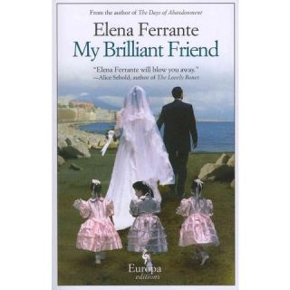 My Brilliant Friend ( My Brilliant Friend) (Original) (Paperback