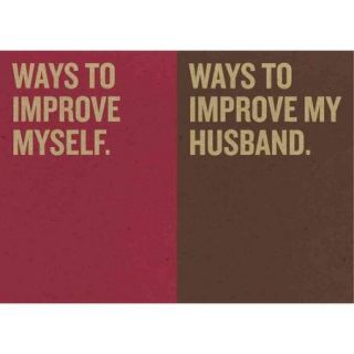 Resolutions Ways to Improve Myself & Ways to Improve My Husband