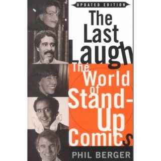 The Last Laugh The World of Stand Up Comics