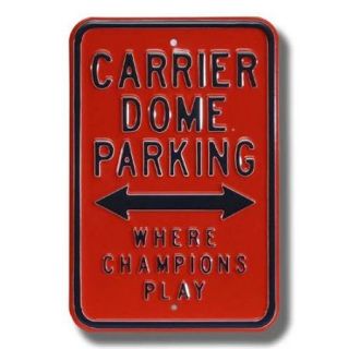 Authentic Street Signs SS 71038 Syracuse Orangemen Carrier Dome   Where Champions Play Parking Sign