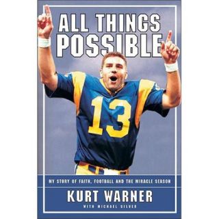All Things Possible My Story of Faith, Football, and the Miracle Season