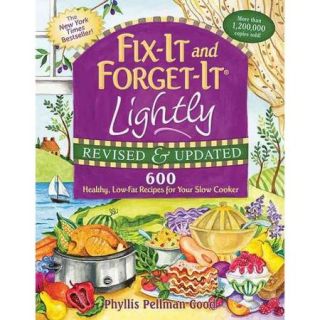 Fix It and Forget It Lightly 600 Healthy Low Fat Recipes for Your Slow Cooker