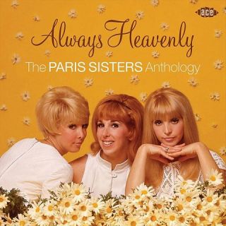 Always Heavenly The Paris Sisters Anthology