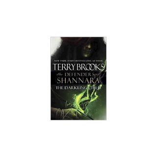 The Darkling Child ( Defenders of Shannara) (Hardcover)
