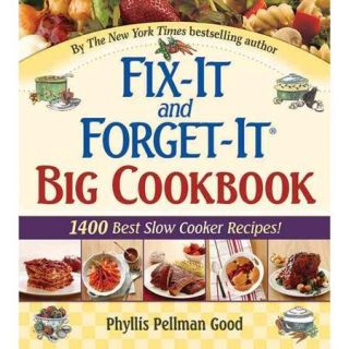 Fix It And Forget It Big Cookbook 1400 Best Slow Cooker Recipes