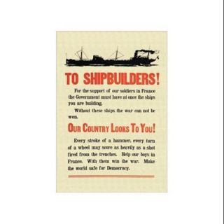 To Shipbuilders Our Country Looks To You Print (Unframed Paper Poster Giclee 20x29)