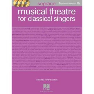 Musical Theatre for Classical Singers Soprano