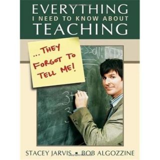Everything I Need To Know About Teaching They Forgot To Tell Me, Hardcover