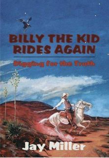 Billy the Kid Rides Again Digging for the Truth (Paperback)