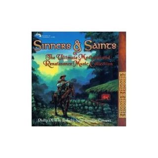 Sinners And Saints The Ultimate Medieval And Renaissance Music Collection