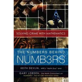 The Numbers Behind Numb3rs Solving Crime With Mathematics