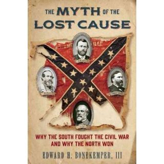 The Myth of the Lost Cause (Hardcover)