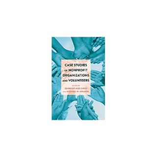 Case Studies of Nonprofit Organizations (Hardcover)