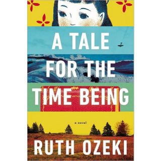 Tale for the Time Being (Hardcover)