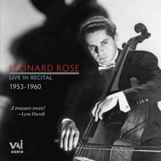 Leonard Rose Live In Recital 1953 1960
