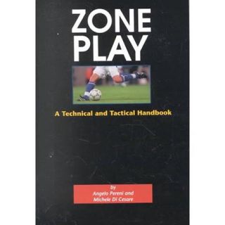 Zone Play A Technical and Tactical Handbook