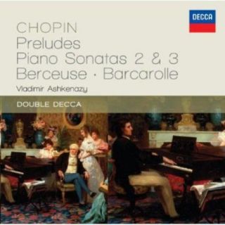 Chopin Preludes / Pno Sonatas Nos 2 & 3