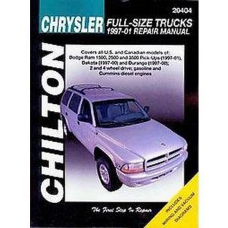 Chilton Chrysler Full Size Trucks 1997 01 Repair Manual (Paperback