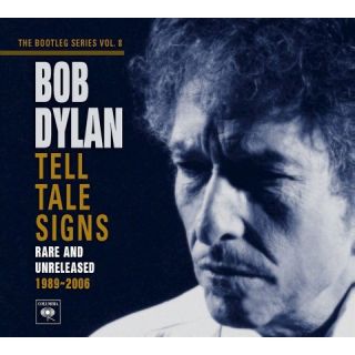 The Bootleg Series, Vol. 8 Tell Tale Signs   Rare and Unreleased 1989