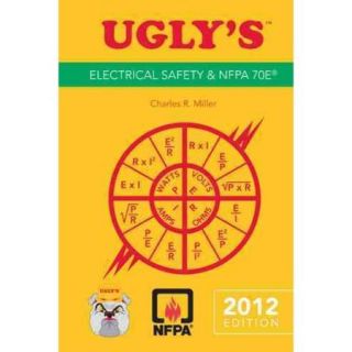 Ugly's Electrical Safety and NFPA 70E 2012 Edition