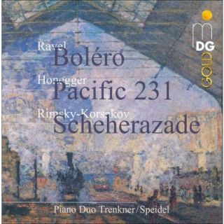 Ravel Boléro; Honegger Pacific 231; Rimsky Korsakov Scheherazade