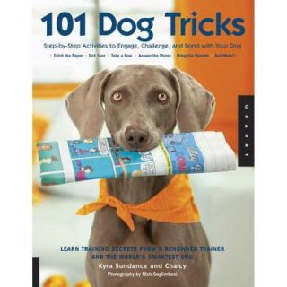 101 Dog Tricks Step By Step Activities to Engage, Challenge and Bond with Your Dog 9781592533251