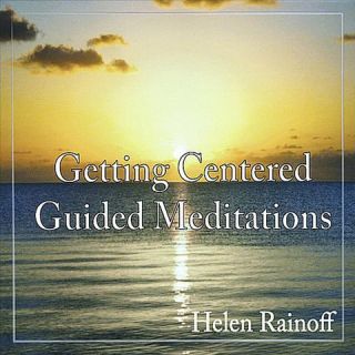 Getting Centered Guided Meditations
