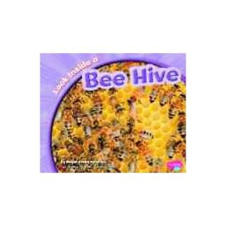 Look Inside a Bee Hive ( Pebble Plus) (Hardcover)