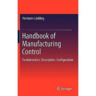 Handbook of Manufacturing Control Fundamentals, description, configuration