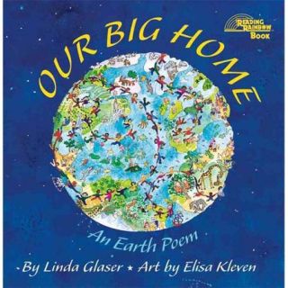 Our Big Home An Earth Poem